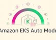 EKS Auto Mode