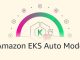 EKS Auto Mode